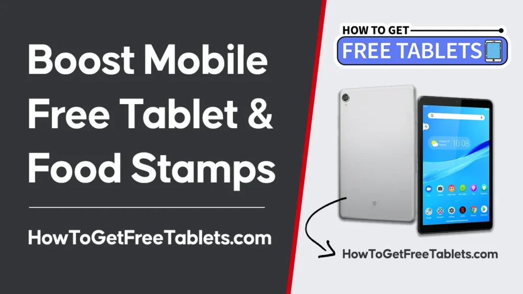 Boost Mobile Free Tablet and food stamps