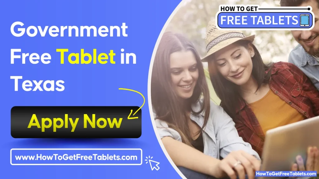 Free Government Tablet in Texas