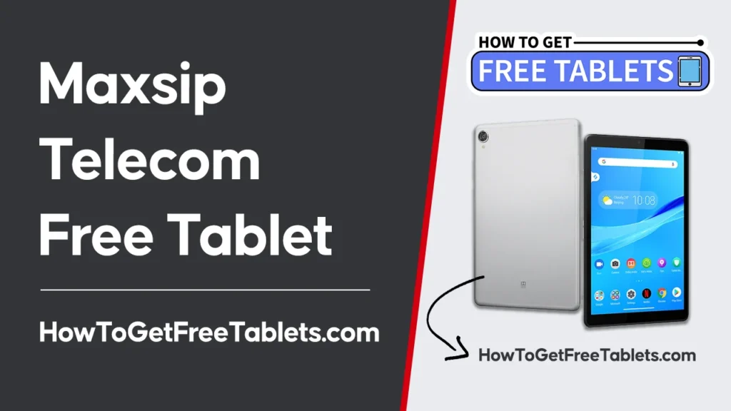 Free Maxsip Telecom Tablet