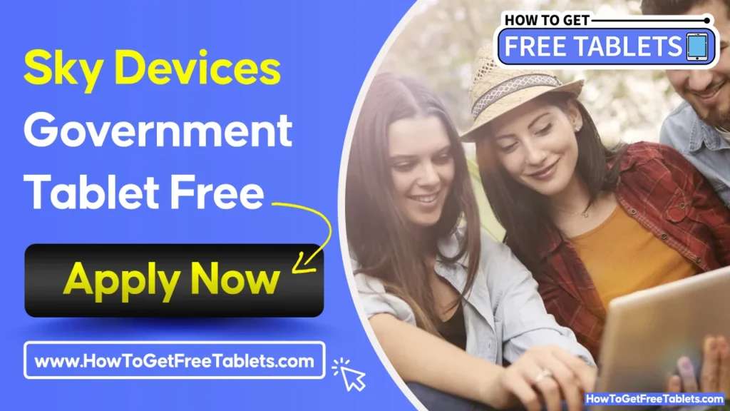 Free Sky Devices Government Tablets