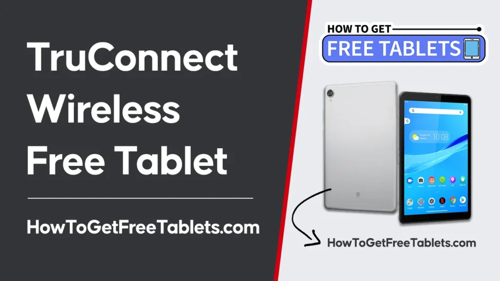 Free TruConnect Wireless Tablet
