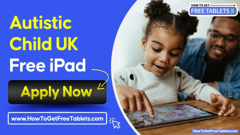Free iPad for Autistic Child UK