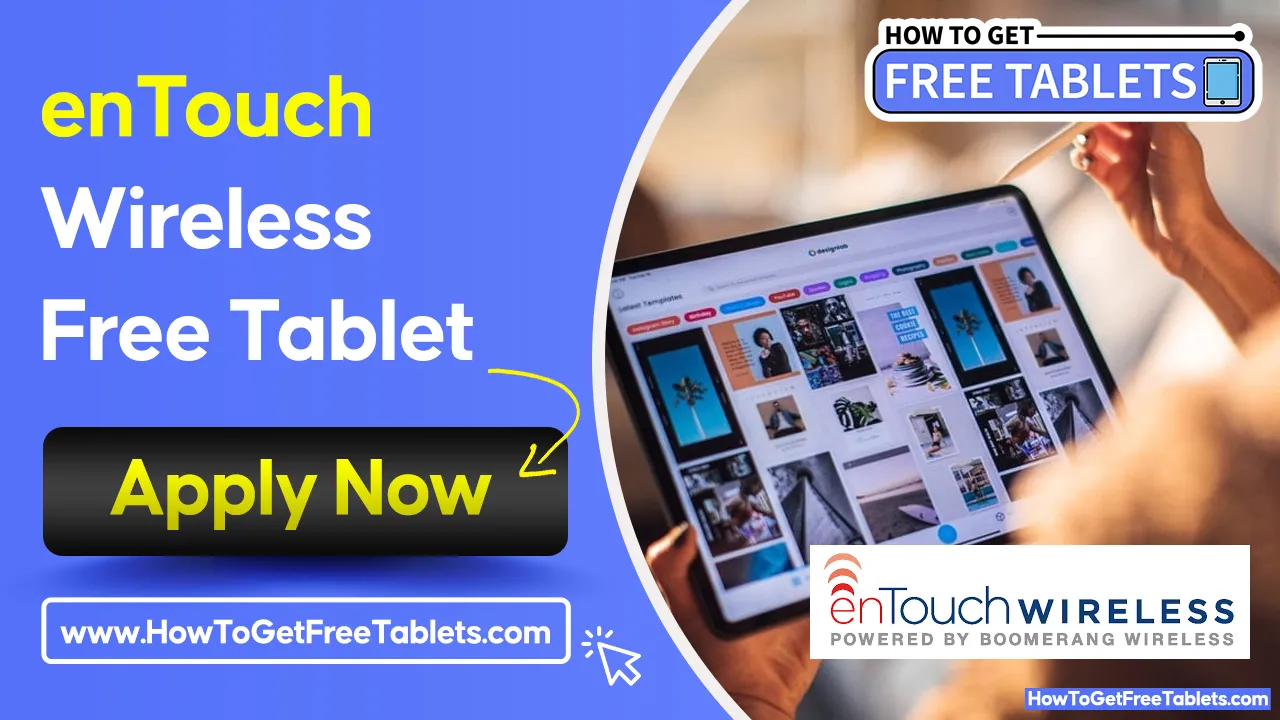 enTouch Wireless Free Tablet for Low Income Families 2026